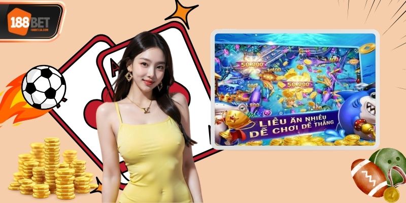 Bắn Cá 188BET - Sảnh Game Chuyên Nghiệp Nhất 188BET 1 Bắn Cá 188BET - Sảnh Game Chuyên Nghiệp Nhất 188BET