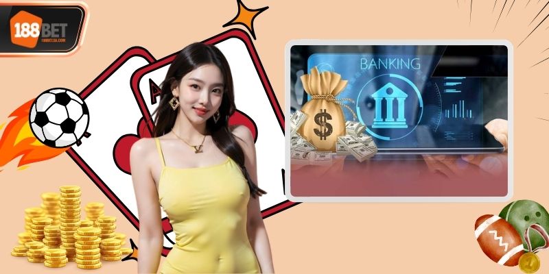 Nạp Tiền 188BET - Giao Dịch Nhanh Với Vài Bước Đơn Giản 1 Nạp Tiền 188BET - Giao Dịch Nhanh Với Vài Bước Đơn Giản